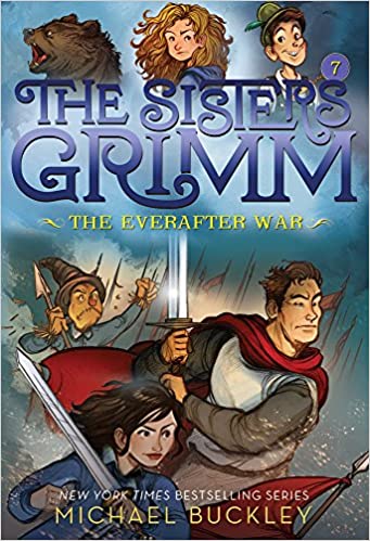 The Sisters Grimm (Book 7): The Everafter War