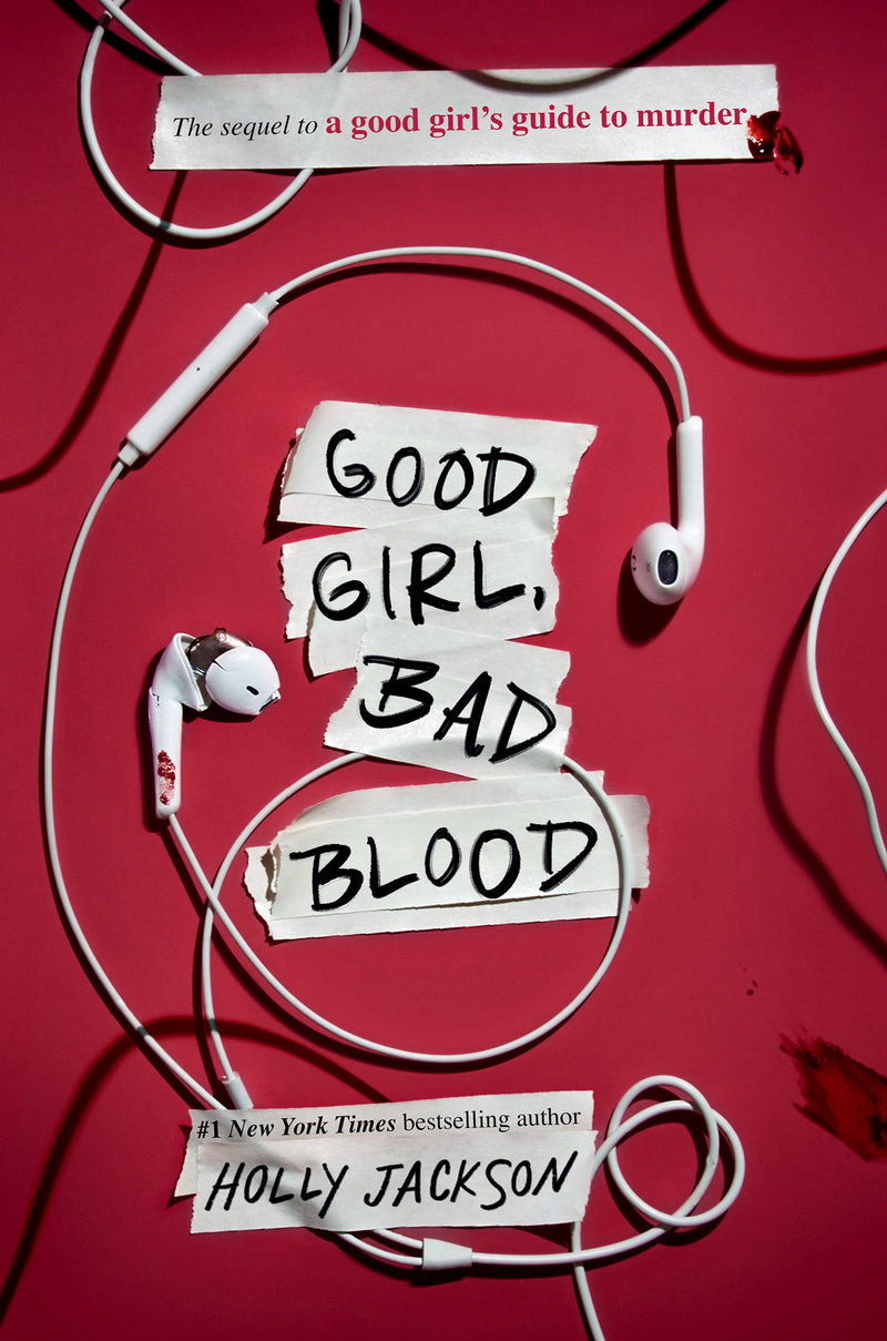 A Good Girl’s Guide to Murder (Book 2): Good Girl, Bad Blood, Holly Jackson