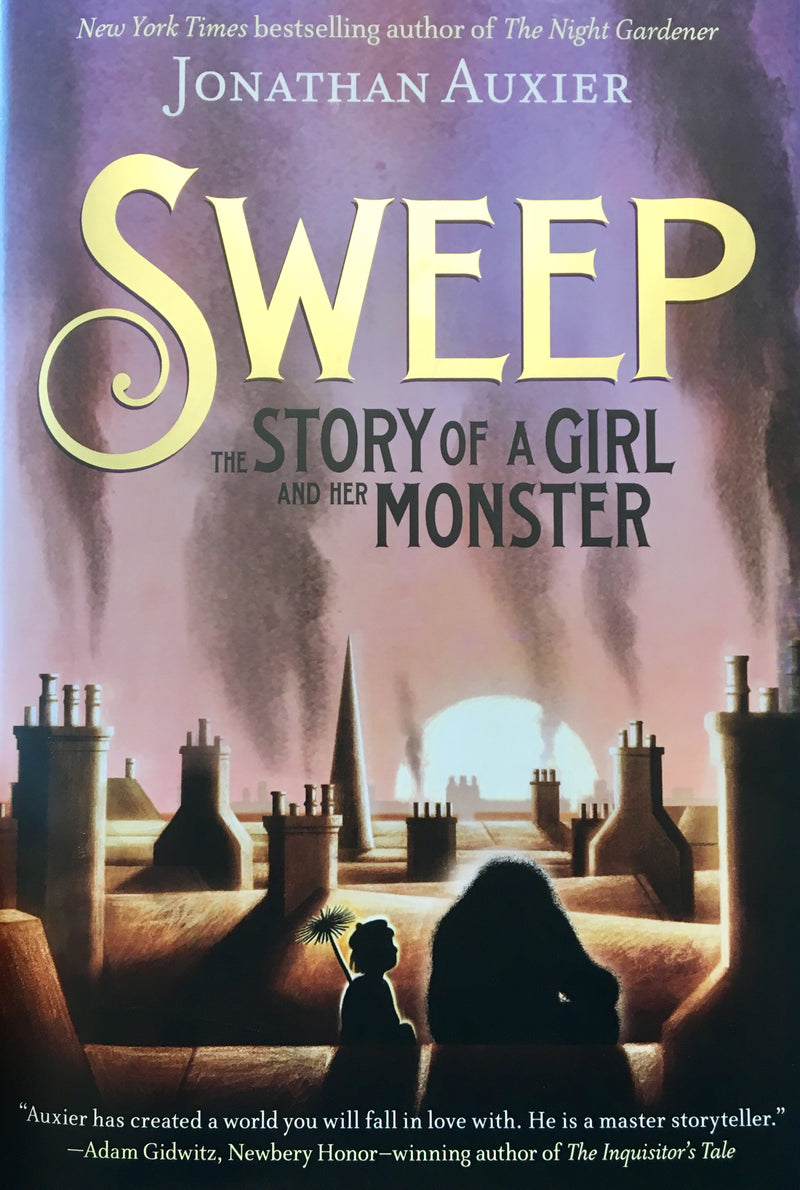Sweep: The Story of a Girl and Her Monster (Hardcover), Jonathan Auxier