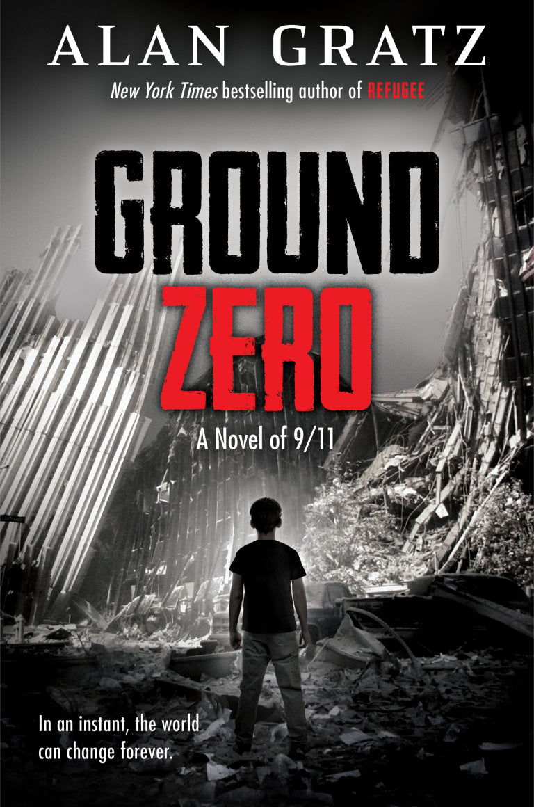 Ground Zero: A Novel of 9/11, Alan Gratz