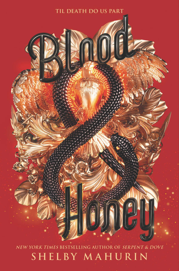 Serpent & Dove (Book 2): Blood & Honey, Shelby Mahurin