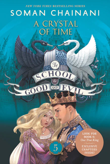 The School for Good and Evil: A Crystal of Time (Book 5), Soman Chainani