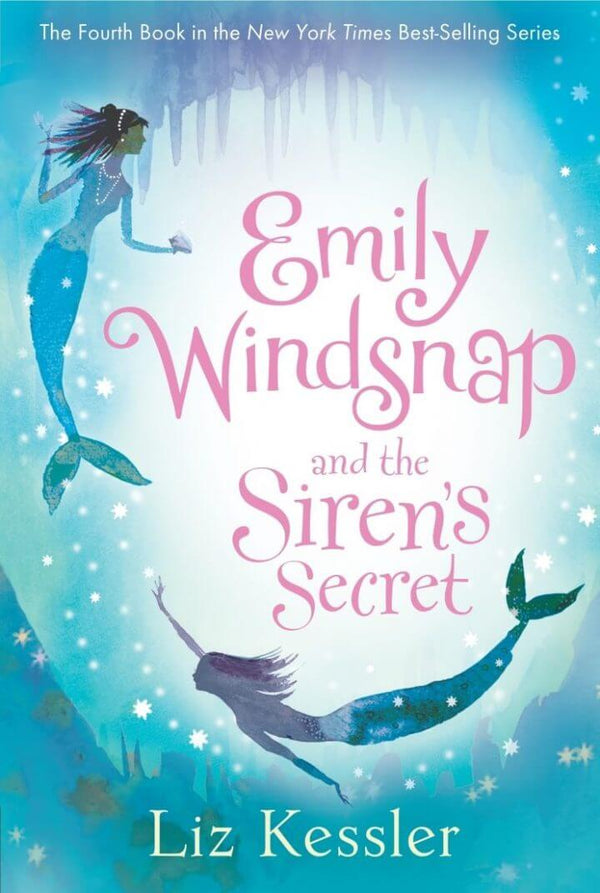 Emily Windsnap and the Siren’s Secret (Book 4), Liz Kessler