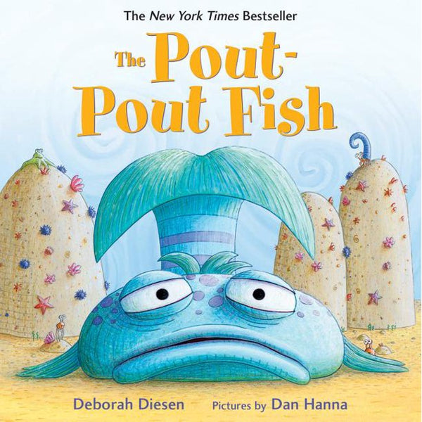 The Pout-Pout Fish, Deborah Diesen and Dan Hanna