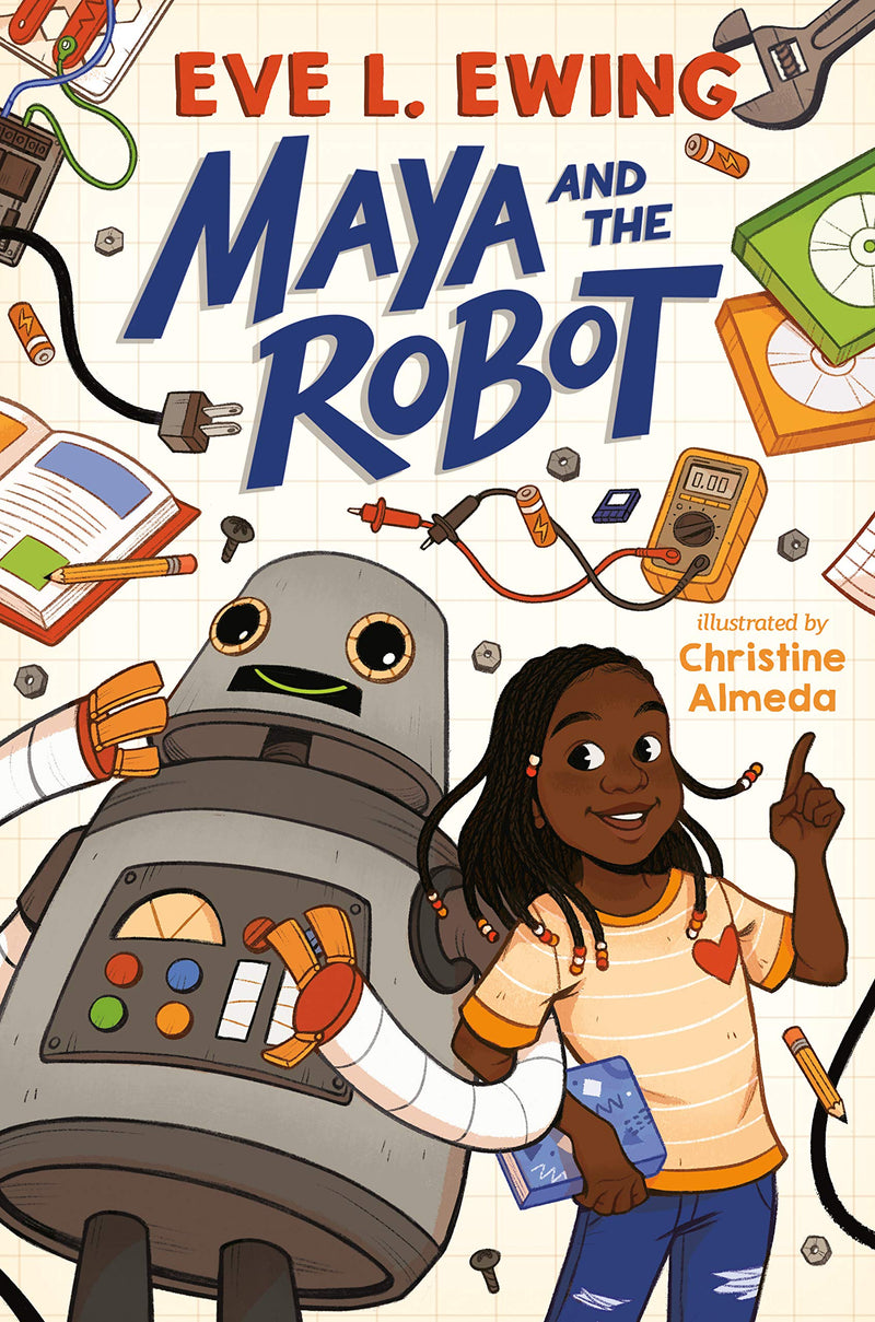 Maya and the Robot, Eve L. Ewing and Christine Almeda