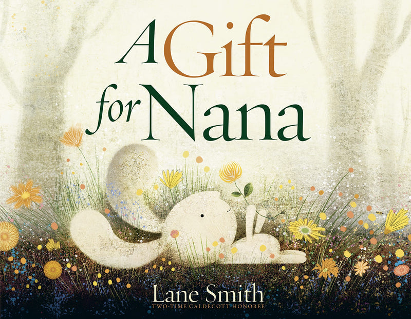 A Gift for Nana, Lane Smith