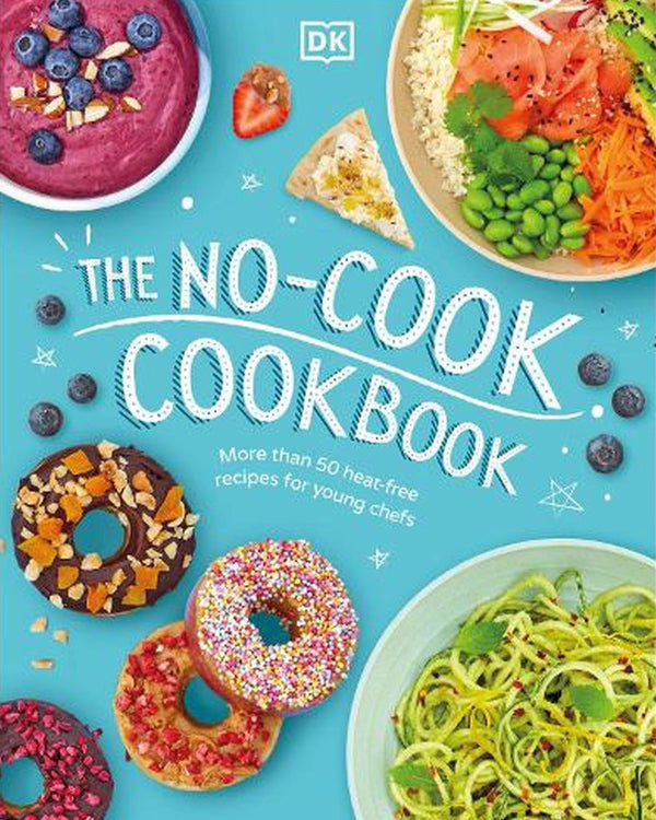 The No-Cook Cookbook, Rebecca Woollard