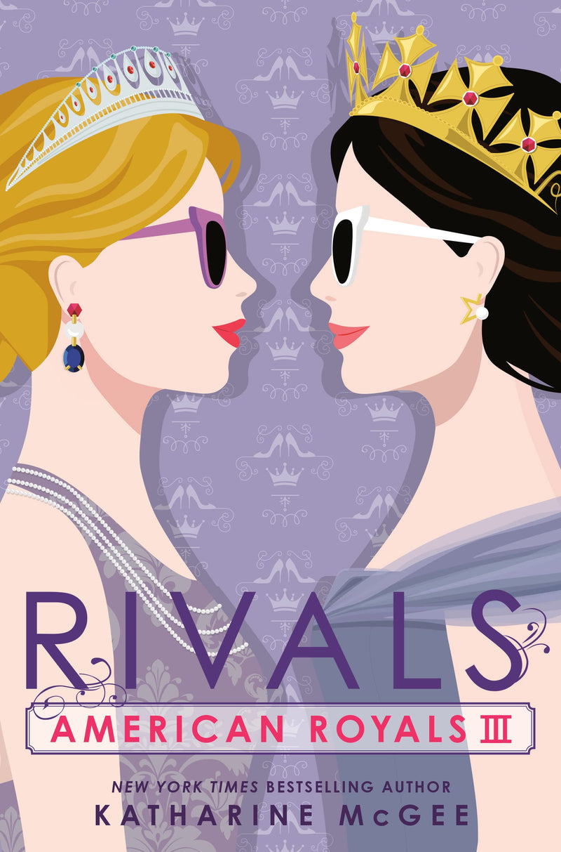 American Royals (Book 3): Rivals, Katharine McGee