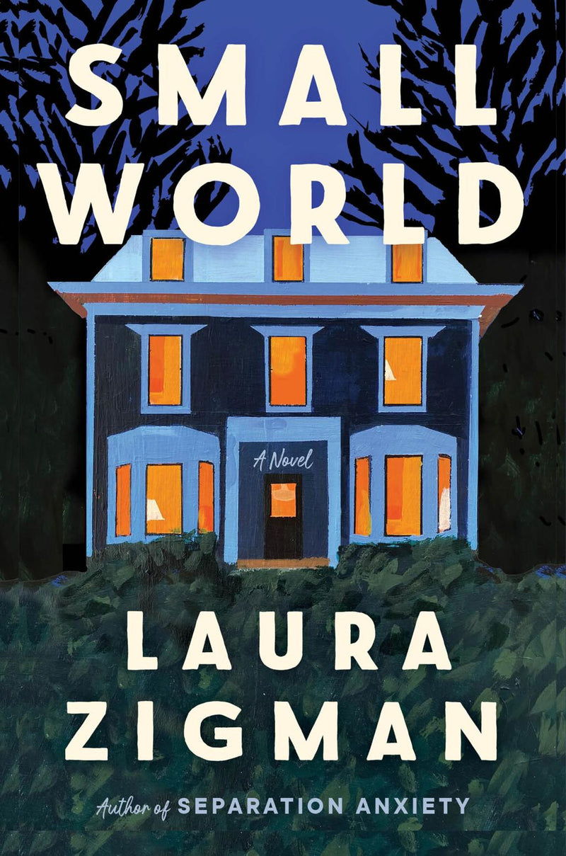 Small World, Laura Zigman