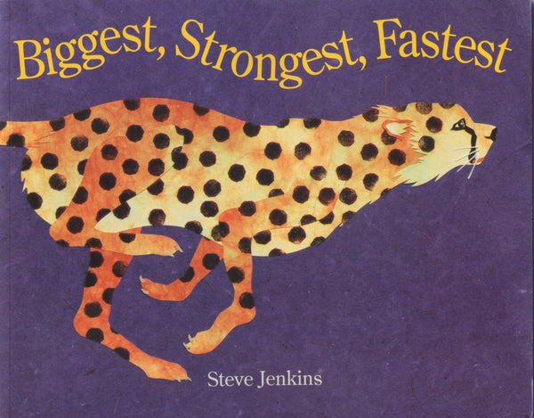 Biggest, Strongest, Fastest, Steve Jenkins
