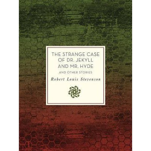 Strange Case Of Dr. Jekyl And Mr. Hyde, Robert Louis Stevenson