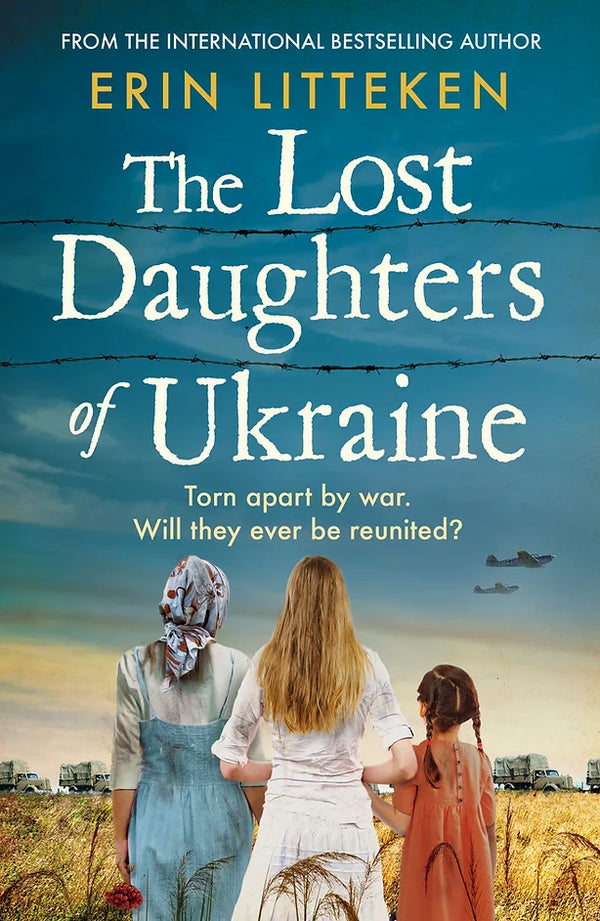 The Lost Daughters of Ukraine, Erin Litteken