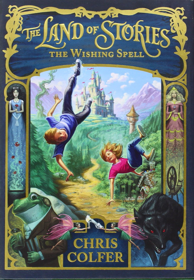 The Land of Stories (Book 1): The Wishing Spell, Chris Colfer